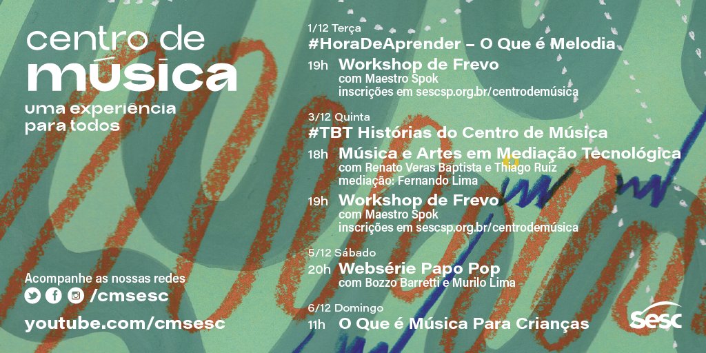 cmsesc's tweet photo. Dezembro tá começando com muita música aqui no #CentroDeMúsica:
📝#HoraDeAprender, terça: O que é melodia?
⛱️#Workshop de Frevo, 1 a 8/12, com Maestro Spok
🎧#TBT e #live (Música e artes em mediação tecnológica), na quinta
🎸#PapoPop, sábado
🧒#MúsicaParaCrianças, domingo https://t.co/fPKFi6LXcI