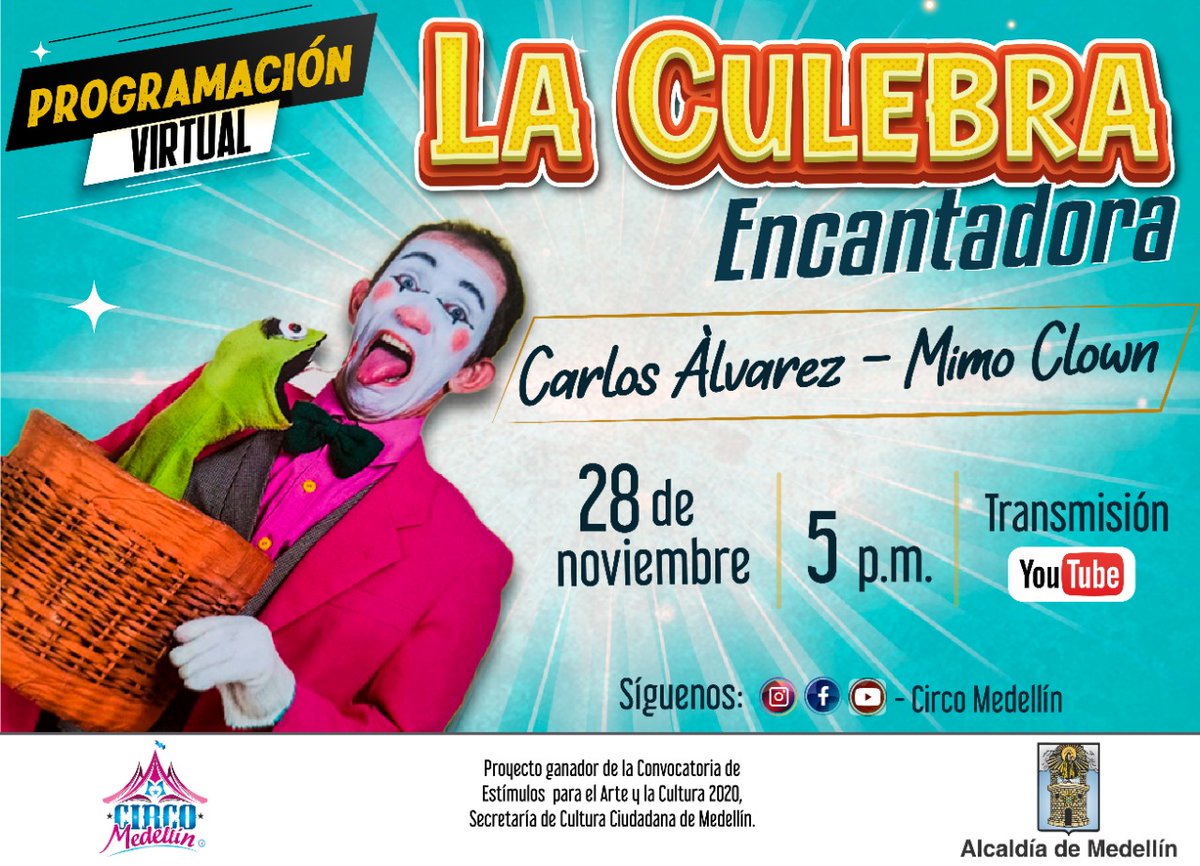¡HOY  a las 5:00 p.m comparte una tarde en familia con la obra "La culebra encantadora" 🐍🤡 por Carlos Álvarez -  Mimo Clown!

Transmisión por nuestro canal de Youtube🔽🔽

youtube.com/watch?v=hG2Mjc…

#NosmuevelaCultura #AlcaldiadeMedellín #ComparteloqueSomos #ministeriodeCultura