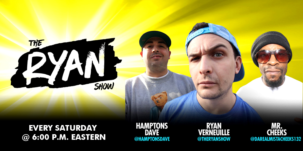 THE RYAN SHOW Saturdays @6P.M.(ET) #ryanshow #Mr.Cheeks #RyanVerneuille #HamptonsDave https://t.co/MyrIkOBY5q