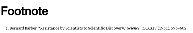 58/ "Normal science does not aim to call forth new sorts of phenomena; indeed, those that will not fit the box are often not seen at all."Nor do scientists normally aim to invent new theories, and they are often intolerant of those invented by others." https://citeseerx.ist.psu.edu/viewdoc/download?doi=10.1.1.392.3311&rep=rep1&type=pdf