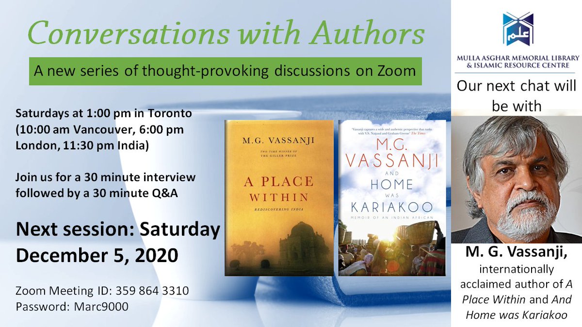 MullaAsgharLib's tweet photo. Please join us next Saturday for an interview with internationally acclaimed author and novelist, M. G. Vassanji! https://t.co/2rTgD3eeGc