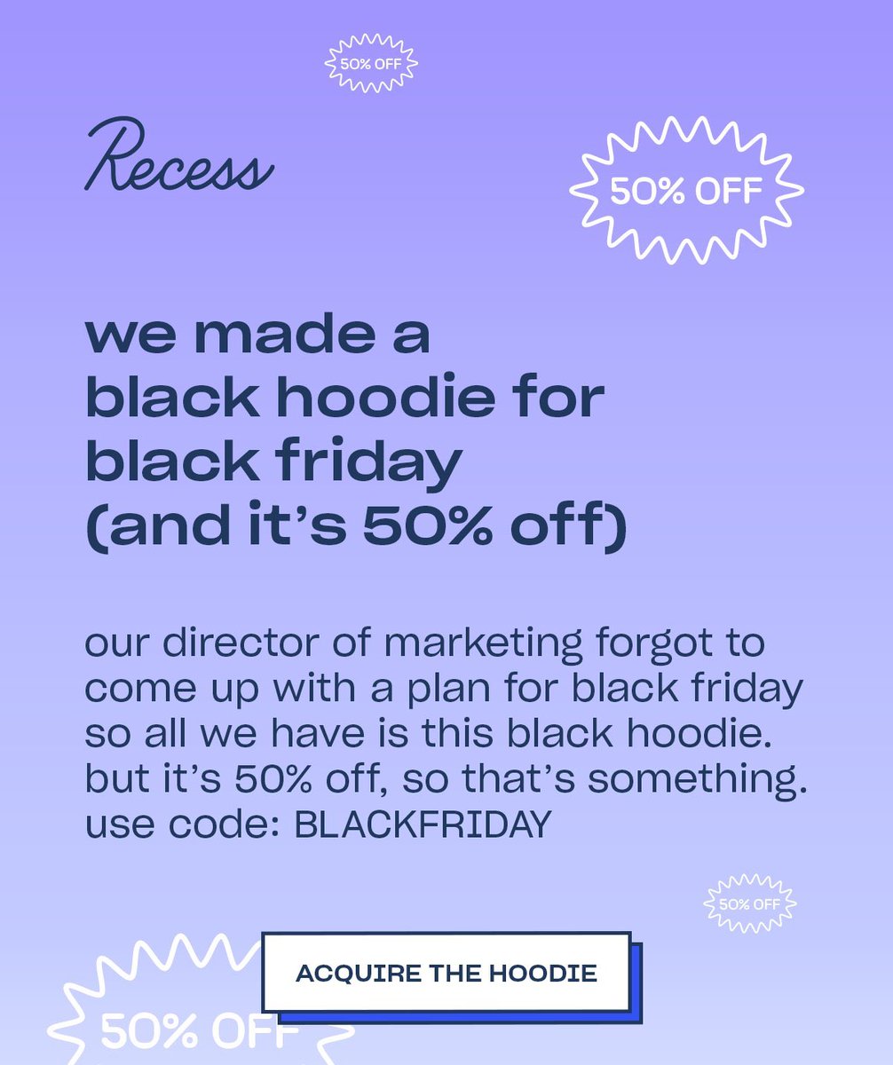  @takearecess says they forgot to come up with a plan for BF so instead they're offering a special black hoodie and is 50% off.It's a nice hoodie, so I won't complain. 