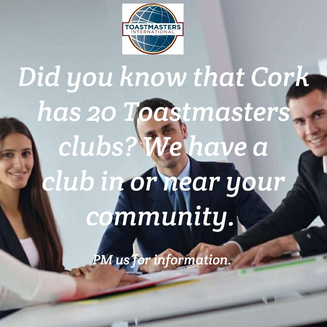 Did you know that we have 20 Toastmasters Clubs in Cork? The chances are we have a local club near you! Contact us today and we can put you in contact with your local Toastmasters club. All clubs are happy to have guests visit them or to join them as members! #Toastmasters #cork