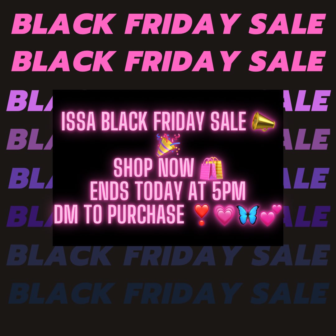 Issa Black Friday Sale 📣🎉 Shop Now 🛍 @PluggBae 💗🦋💕 #blackfriday #BlackFridayAmazon #BlackOwnedBusinesses #Trending #explore #explorepage #viral #shopsmall #SupportBlackOwnedBusinesses #SUPERJUNIOR #WELOVEYOULUCAS #YogiAdityanath #ARGvNZL #NCT127 #CardiB #DRIPPIN https://t.co/NKDKrzlqD8