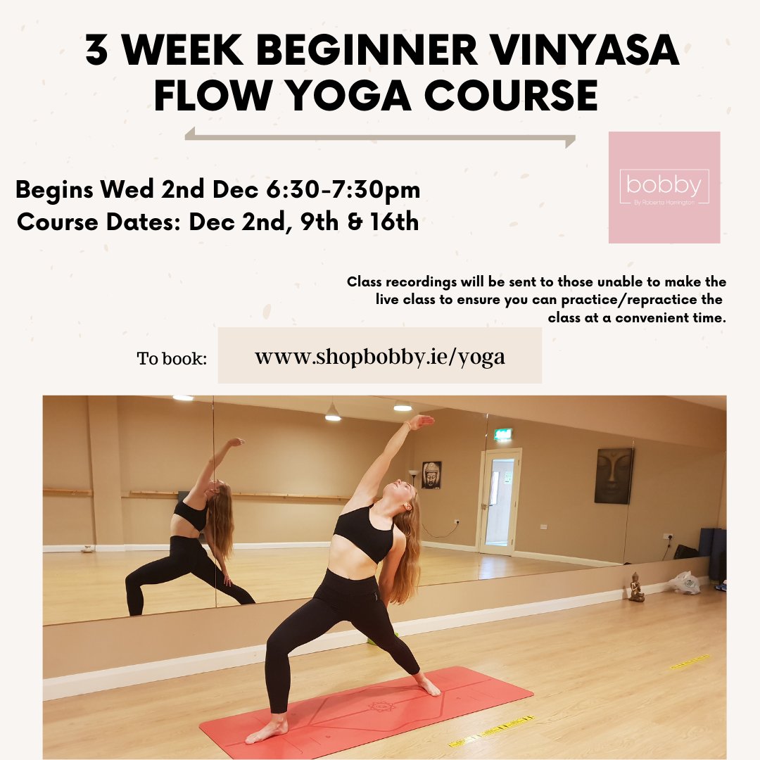 3 week vinyasa flow yoga course beginning this Wed 2nd Dec and running until Dec 16th. 

This is the perfect introductory course for those wishing to experience a dynamic style of yoga. 

Booking available: bookwhen.com/bobbybyroberta… #vinyasayoga #beginneryogacourse #beginneryoga