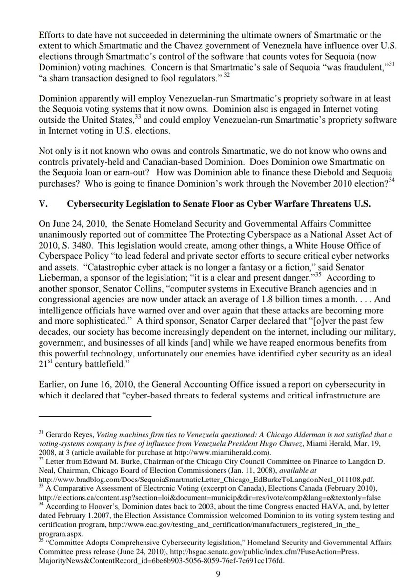 25. "Efforts to date have not succeeded in determining the ultimate owners of Smartmatic or the extent to which Smartmatic and the Chavez government of Venezuela have influence over U.S. elections..."