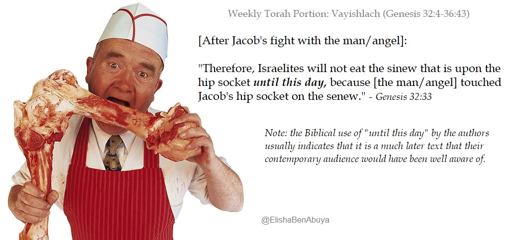 Next, we have the commonly used "until this day" expression, which often indicates that this text was written much later. In this instance why Israelites don't eat something that isn't forbidden in the Torah: #EBAMeme #Vayishlach2/3