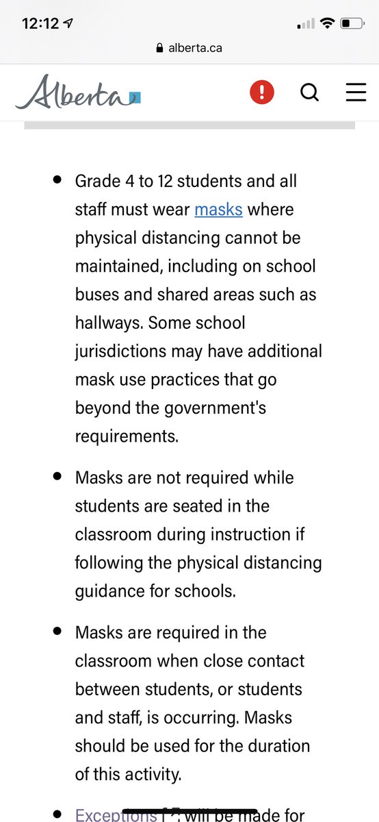 Masks. Alberta: Grades 4-12 must wear in common areas. In classrooms can be taken off at desk if desk distance maintained and must be worn when doing close contact work.