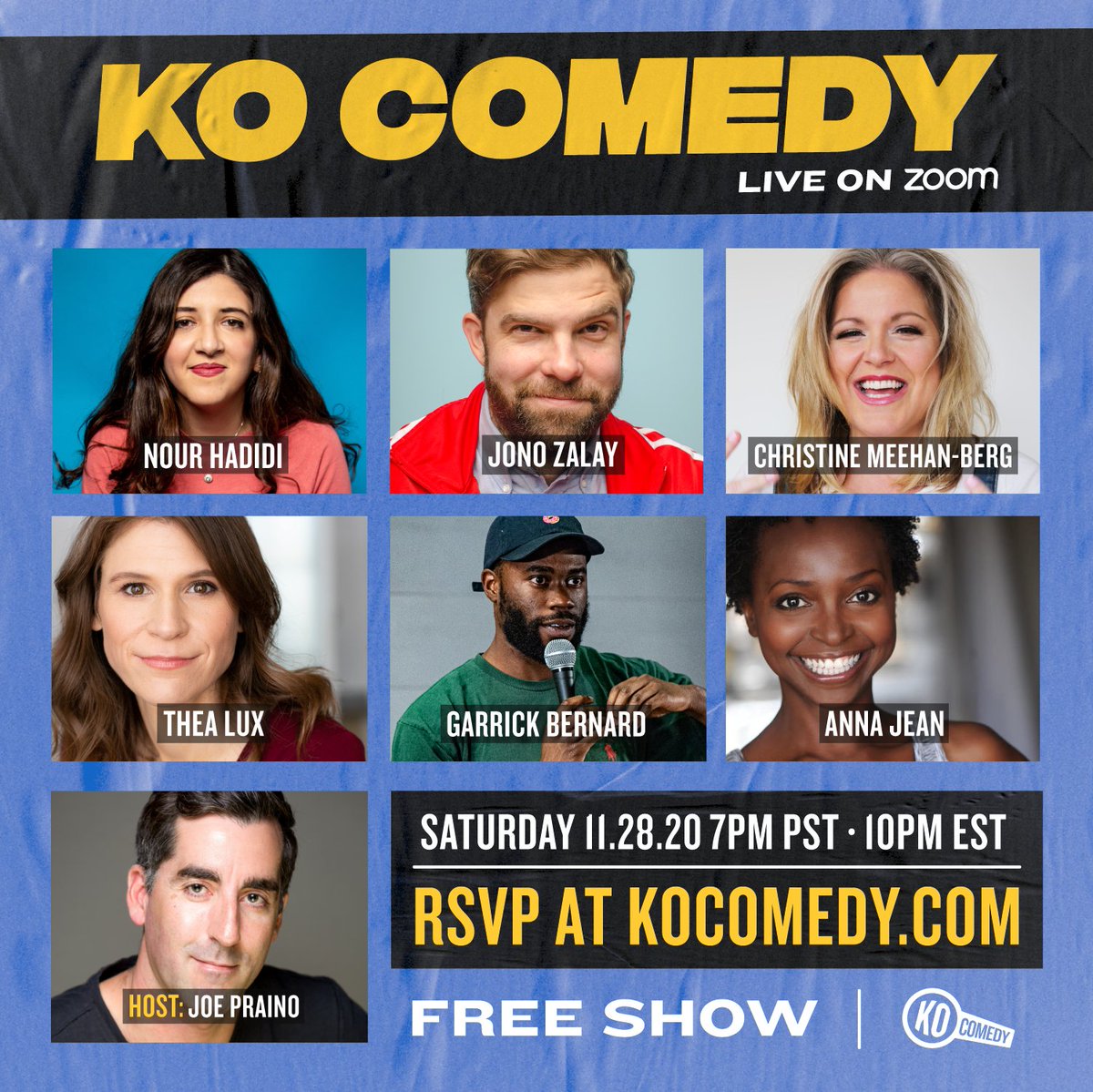 ComedyHubLive's tweet photo. LIVE TONIGHT!
https://t.co/LodKdPgbl2

5 PT/8 ET
Cabin Fever Comedy w/ @itsnashflynn @TheAndrewNadeau 
FT. @silkyjumbo @curlycomedy @alexdrag_ @abbygov 

7 PT/10 ET
KO Comedy w/ @FixYourLife 
FT. @NourHadidi @JonoZalay @funnychristine @thealux @GarrickWasTaken @AnnaJeanjokes https://t.co/0f872BjFxK