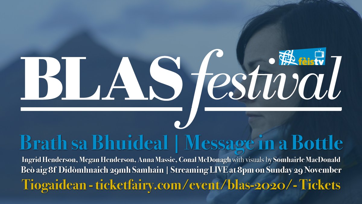 Bidh cuirm shònraichte againn oidhche Dhòmhnaich cuide ri Ingrid NicEunraig agus a caraidean. 

Sunday night at 8pm we have “Brath sa Bhuideal” | “Message in a Bottle” originally commissioned by <a href="/nature_scot/">Former NatureScot account</a> featuring <a href="/ingridhendo/">Ingrid Henderson 🏴󠁧󠁢󠁳󠁣󠁴󠁿</a> &amp; friends.

Book here ticketfairy.com/event/blas-202…