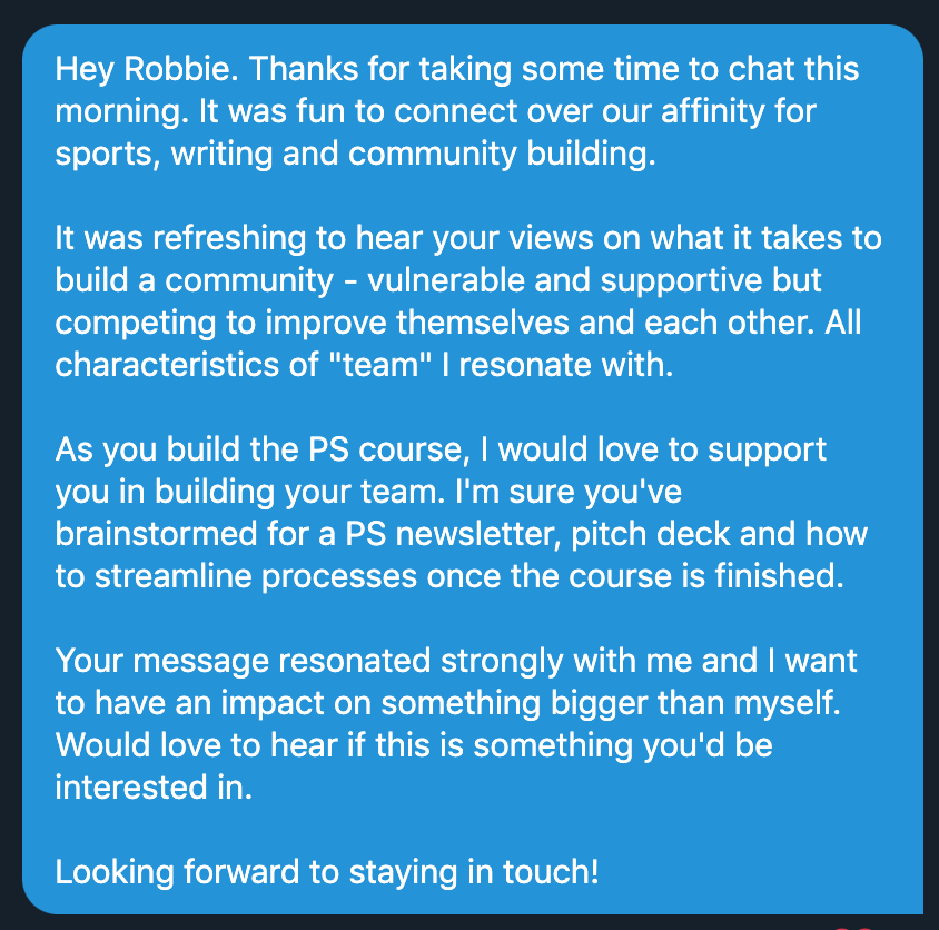 12/ DM #2> Reminded him what we spoke about> Reconnected over our views on "teams"> Suggested ideas for PS> Clear CTA