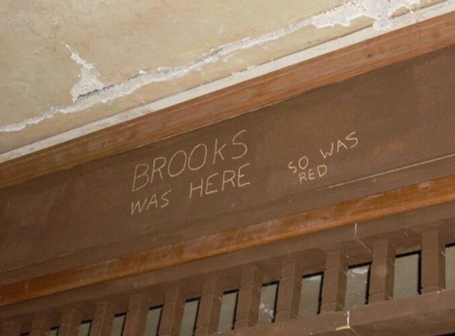 Здесь был ю. Побег из Шоушенка Brooks was here. Здесь был Брукс. Побег из Шоушенка здесь был Брукс.