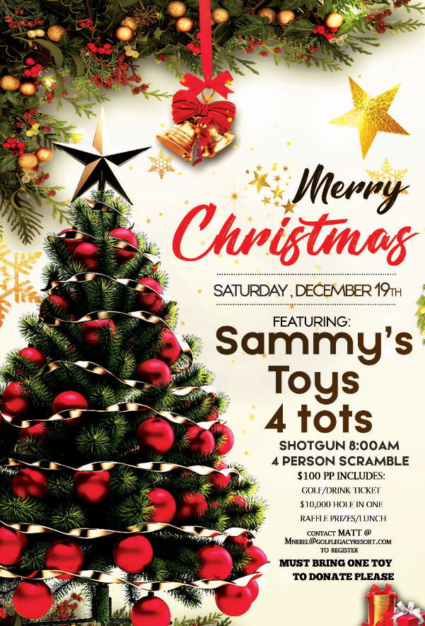 Join us on Saturday, December 19th, at 8am for Sammy's Toys 4 Tots Shotgun! 🎁

Rate is $100 per person and please make sure to bring one toy per person to donate. Contact Matt Nebel at mnebel@golflegacyresort.com with questions or to register today!