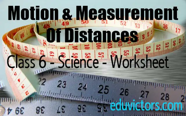 eduvictors2011's tweet image. CBSE Class 6 - Science - Chapter: Motion And Measurement Of Distances (Worksheet)(#eduvictors)(#class6Science)
cbse.eduvictors.com/2020/11/cbse-c…
