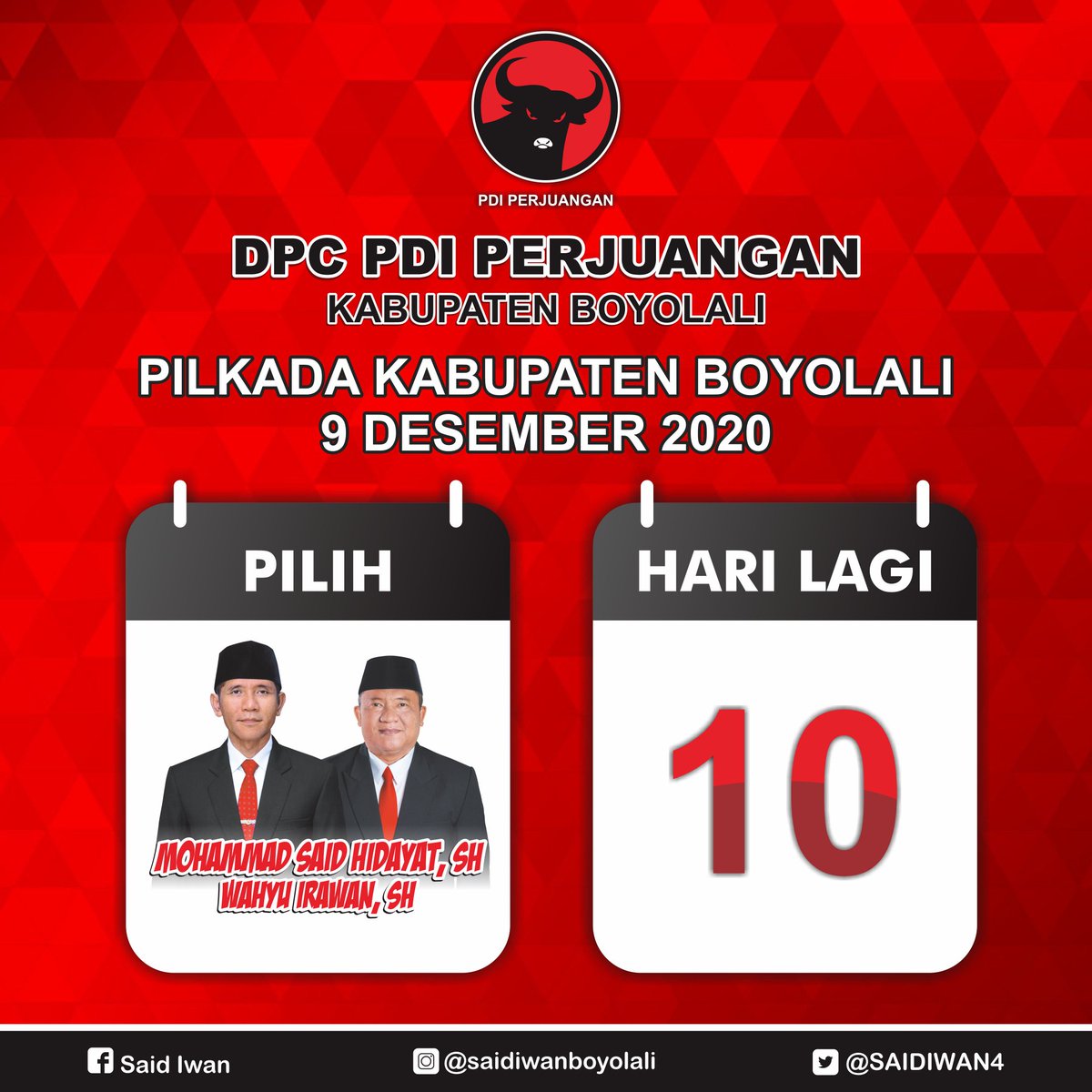 Kurang 10 hari Lagi menuju PiLkada Kabupaten BoyoLaLi 9 Desember 2020.
.
Ayok semangat datang ke TPS, cobLos MOHAMMAD SAID HIDAYAT, S.H. dan WAHYU IRAWAN, S.H.
.
Tetap patuhi ProtokoL Kesehatan ya.
.
#PilkadaSerentek2020
#PDIPerjuangan
#SolidBergerak