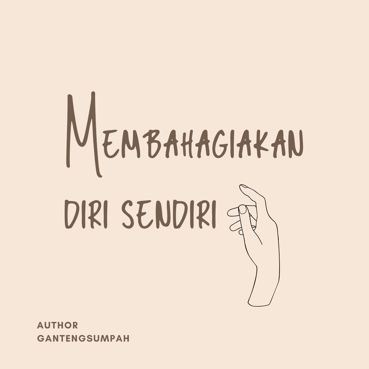 gantengsumpah's tweet photo. Membahagiakan diri sendiri. https://t.co/TAV5o3woOr