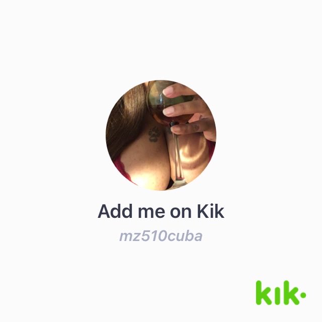 Hey! I'm on #Kik - my username is 'mz510cuba' https://t.co/a6KAEQtyEL https://t.co/WjLGc4UwbB<a href="/tag/kik"class="tags">#Kik</a>