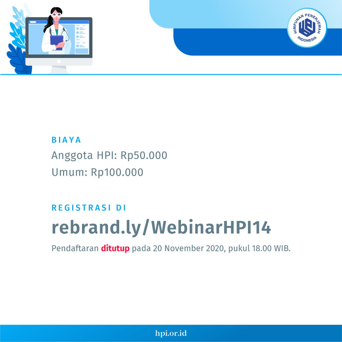 hpipusat's tweet photo. Pendaftaran Webinar Ke-14 HPI Sudah DibukaΒ π - Ayo belajar dan berlatih menerjemahkan teks medis! https://t.co/hiAQEUNM5E #webinarHPI #penerjemah #hpi #pelatihanterjemahan #terjemahanmedis https://t.co/0p7Tx9JSAm