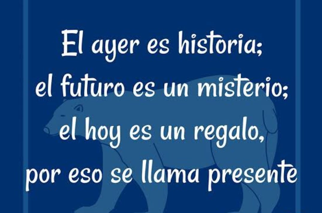 Estoy plenamente segura  que lo mejor de mi vida es el presente, porque en el estoy forjando mí futuro.