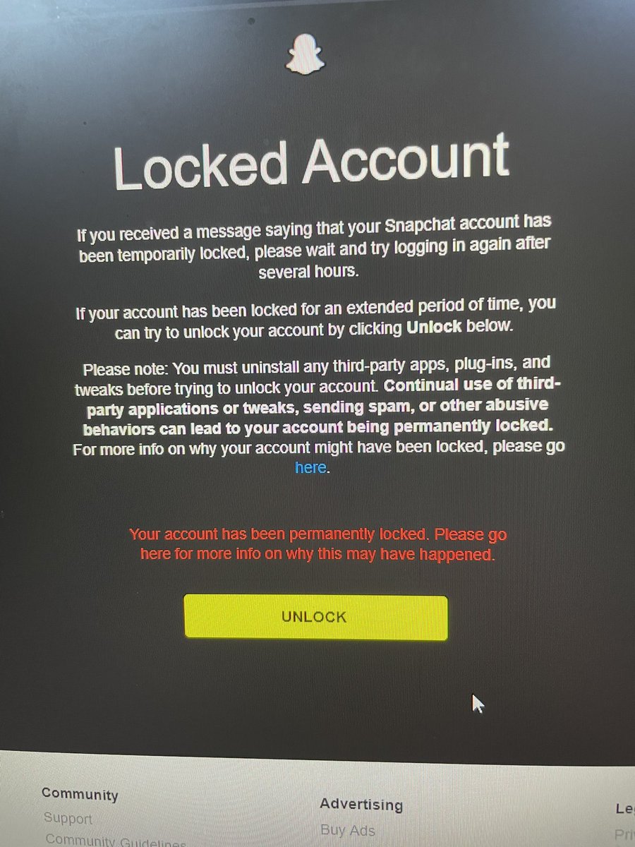 CallumForck's tweet photo. @snapchatsupport I’ve been locked out of my account illegitimately (user forcky) and I clicked the link below and chose the unlock button and it says I am permanently locked. Please unlock my account. I did not violate terms of service https://t.co/jNlYcw5boJ