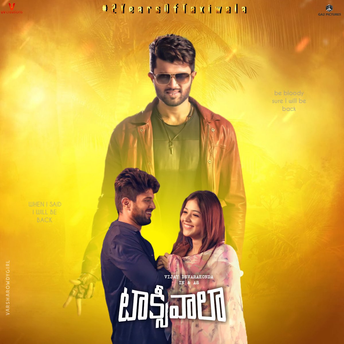 Thedeverakonda Quotess On Twitter When I Said I Will Be Back Be Bloody Sure I Will Be Back Here Is My Small Edit To Celebrate Anniversary Of Block Buster Taxiwaala