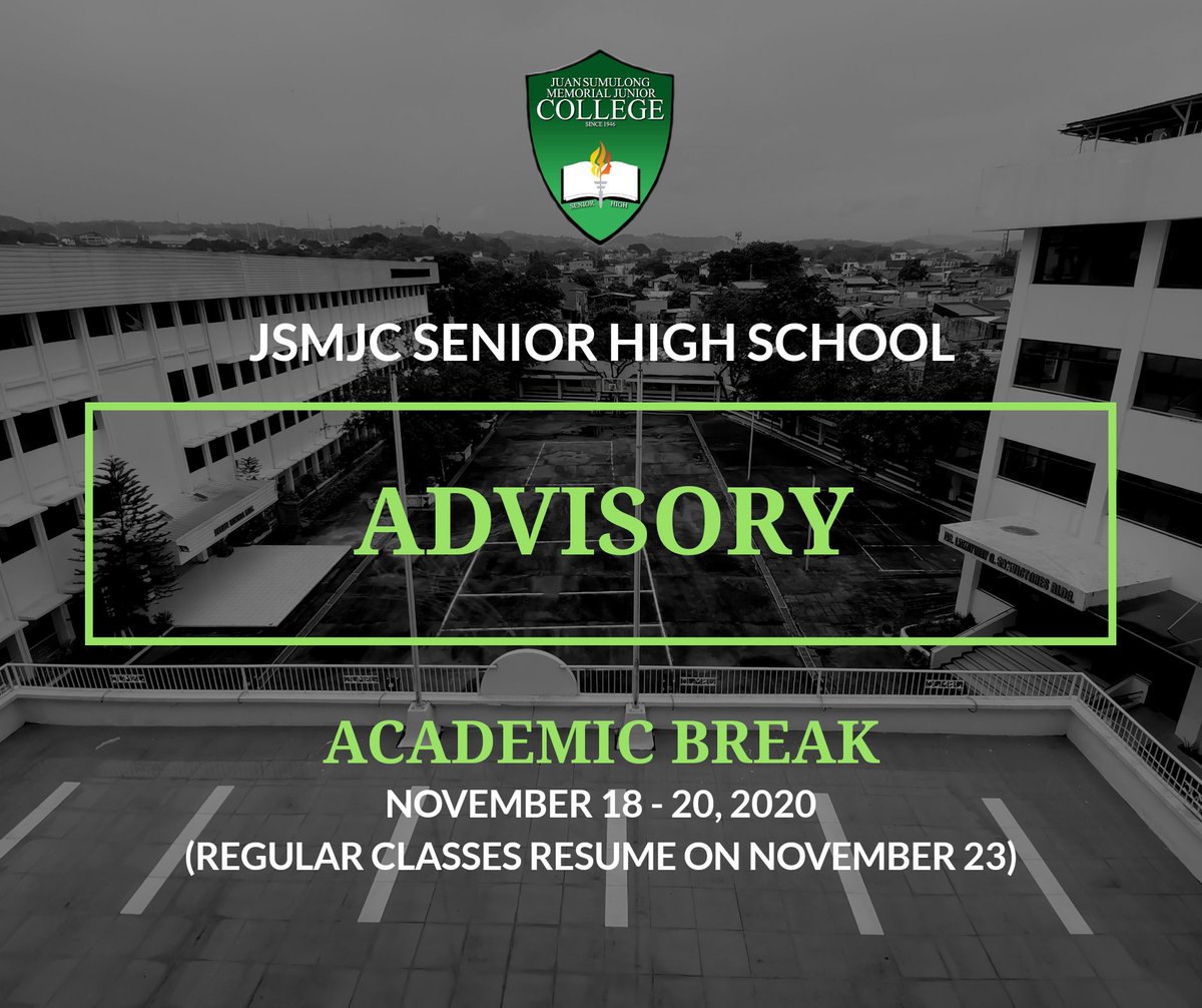 IAmSumulongSHS's tweet photo. [ADVISORY] In support of the DepEd Memo &amp; with sincere consideration given to our students who are still experiencing difficulties w/ connectivity &amp; electricity, JSMJC declares an ACADEMIC BREAK from Nov.18-20, 2020.

Classes shall resume on Nov. 23, 2020, Monday.
#JSMJCFWD>> https://t.co/dkrfgbh2pt