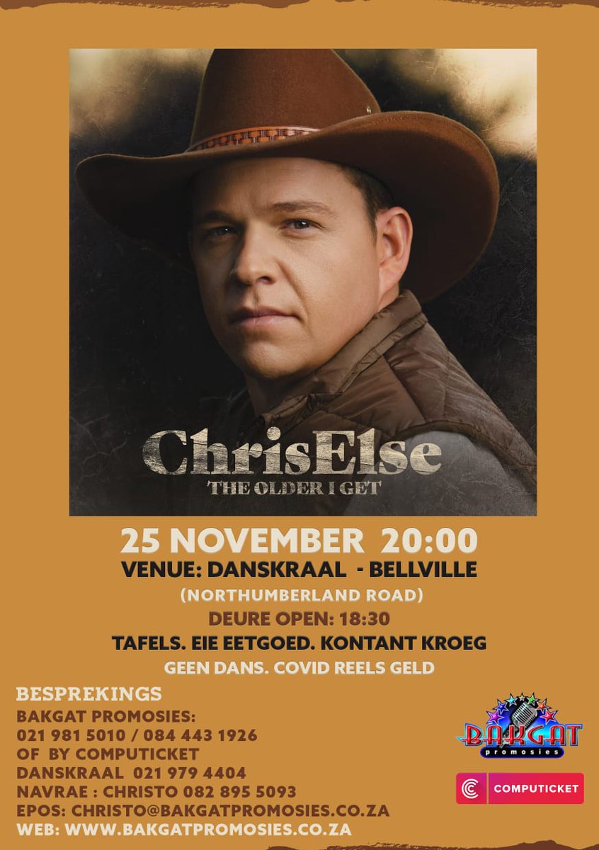 Chris Else is op 25 November by Danskraal Bellville. Kaartjies by Bakgat Promosies 0219815010 <a href="/BokRadio/">Bok Radio 98.9fm</a> <a href="/zarsg/">RSG 100-104FM</a> <a href="/Smile904FM/">Smile90.4 FM</a> <a href="/KFMza/">kfmza</a> <a href="/Tygerberg104fm/">Radio Tygerberg 104FM</a> <a href="/TygerBurger/">TygerBurger</a> <a href="/Die_Burger/">DieBurger</a> <a href="/kykNETtv/">kykNET TV</a> <a href="/kykNETNou/">kykNET Nou!</a>