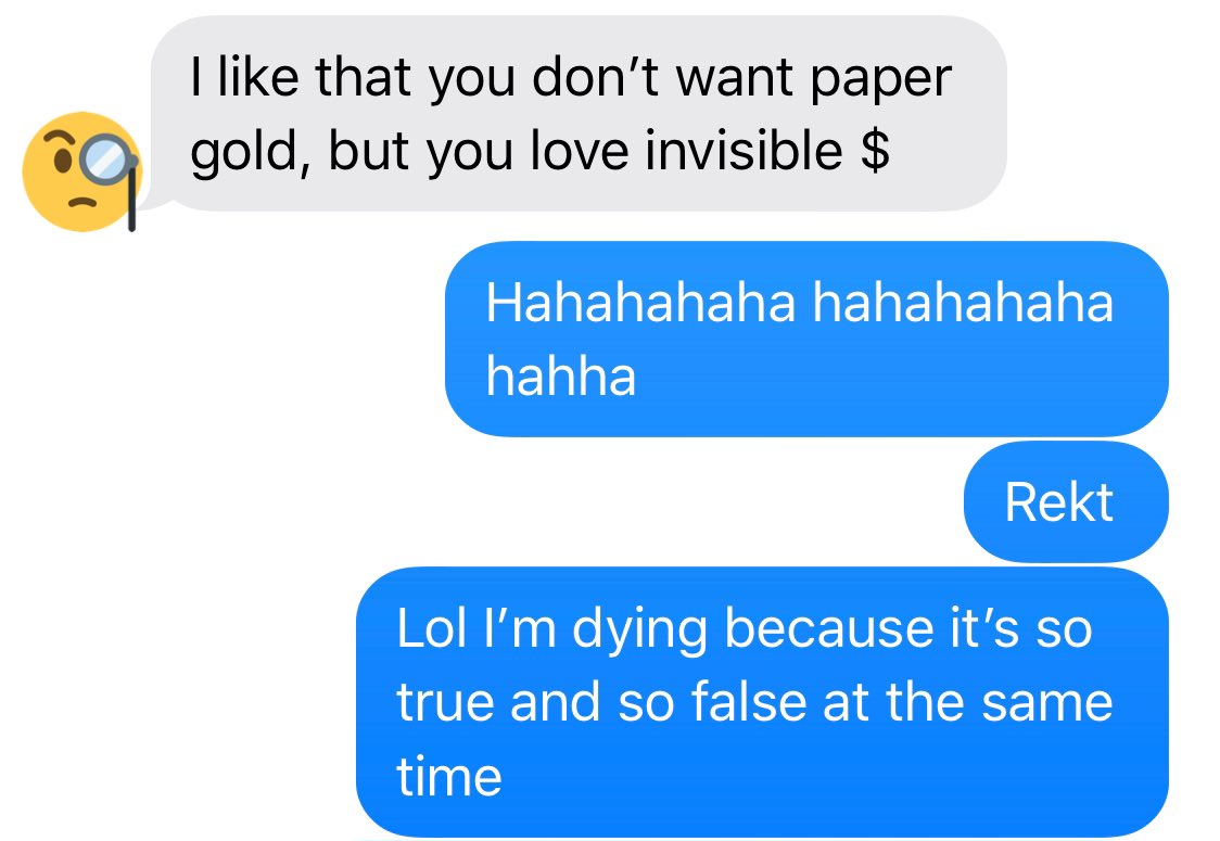 walruswins's tweet photo. Talking with a nocoiner friend about gold. I said only physical gold is worth buying because paper gold doesnโt truly hedge against the system. Didnโt expect this response ๐ #Bitcoin #invisiblemoney #magicinternetmoney https://t.co/f2jr1rEKfn