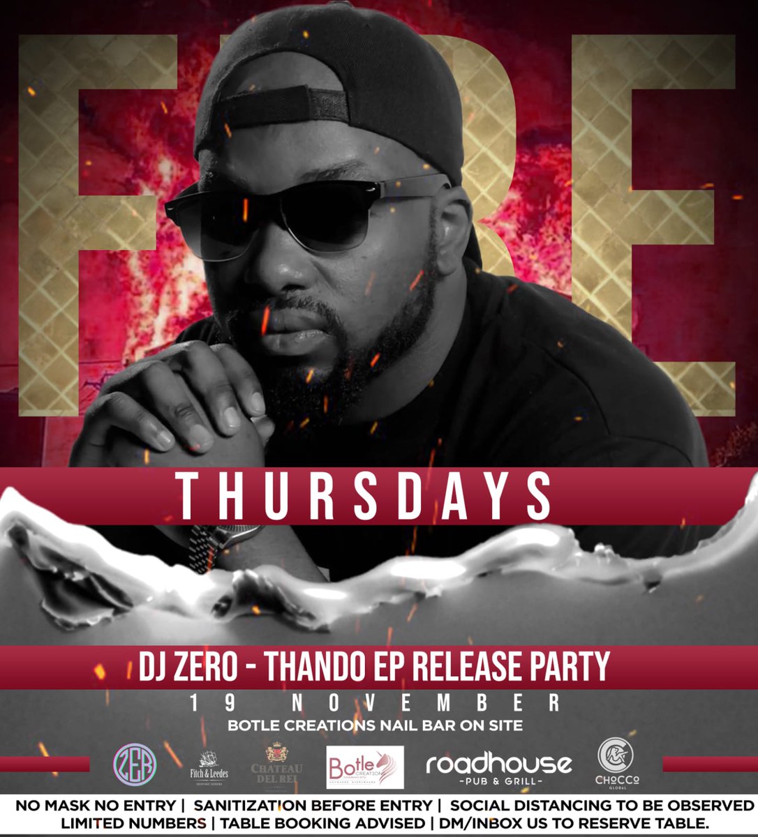 ChoccoGlobal's tweet photo. @DJZeroSA_ bringing the heat this #FireThursday as he releases his EP titled #Thando you dont wanna miss this FULL SHOW at #FireThursdays https://t.co/8eSNilsNNP