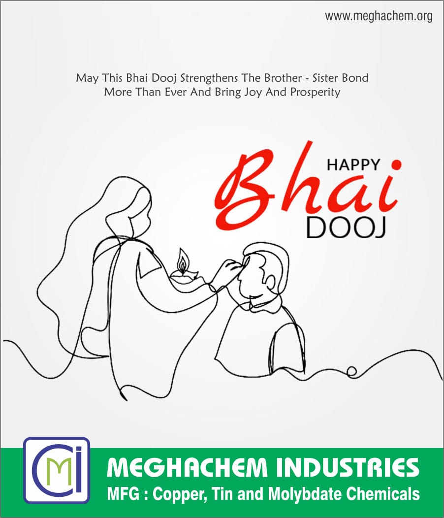TheHardikP's tweet photo. May this Bhai Dooj add sweetness to your life and bring you endless joy.
Best wishes for Bhai Dooj!
#BhaiDooj
#भाई_दूज #MeghachemIndustries #Chemicals #Manufacturer #India #Quality #CopperCarbonate #CopperOxide #SodiumMolybdate #AmmoniumHeptaMolybdate #TinSulphate https://t.co/ONMbeJDy3P