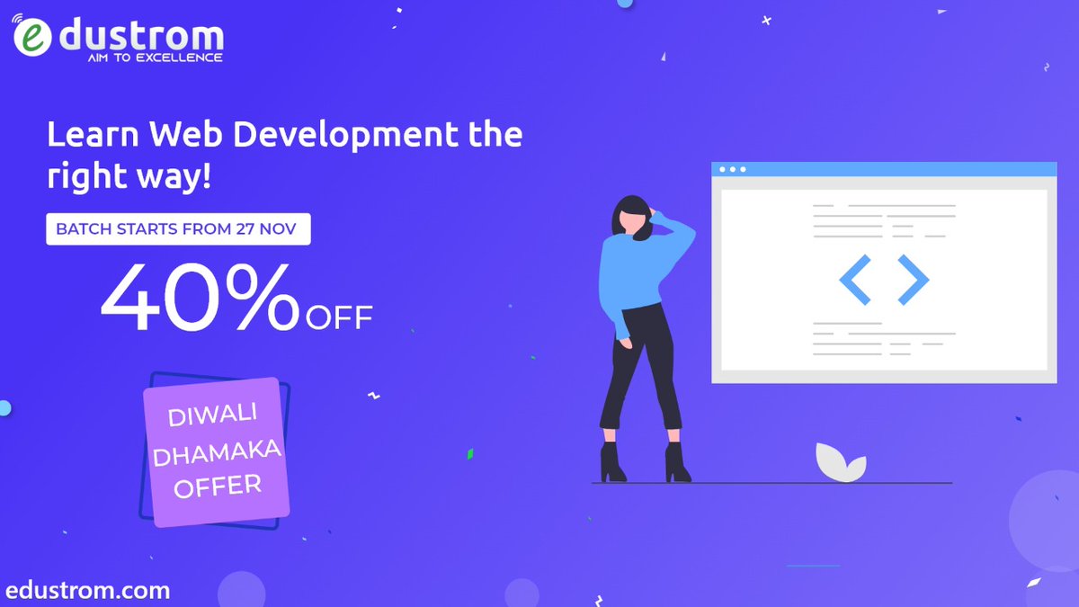 edustrom's tweet image. This festive season, we have made sure to make your career a lot more shining! Enroll in Web Development course at 40% OFF! bit.ly/2YHvSPj
#webdevelopment #WebDevelopmentCourse #webdevelopmentoffer