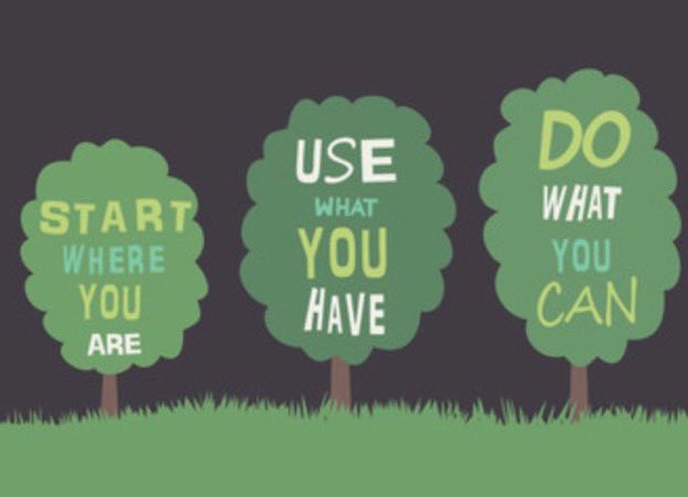 15s30m's tweet photo. Not sure how to “QI”?

start where you are
      use what you have
           do what you can...... https://t.co/efYgUne0vk
