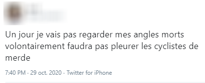 n°226. Menace de ne plus contrôler les angles morts. Un jour, cet automobiliste blessera ou tuera, et ses propos pourront être considérés comme de la préméditation.