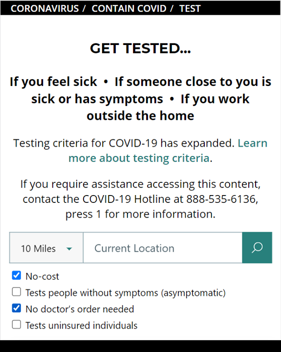 Get tested... if you feel sick, if someone close to you is sick or has symptoms, if you work outside the home.
