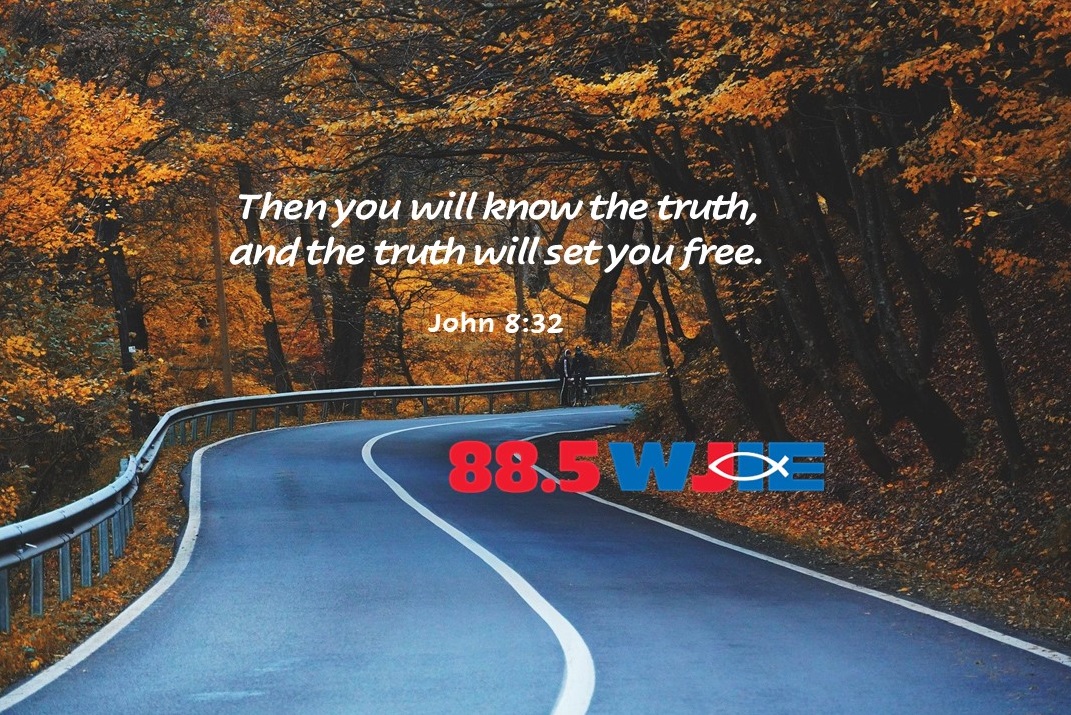 Today's #WJIEWord4Day comes from John 8:32.
Then you will know the truth, and the truth will set you free.