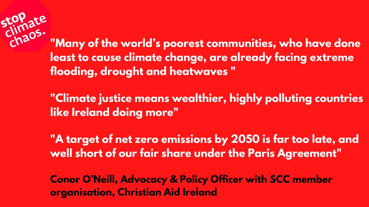 2/9 Stop Climate Chaos says  #ClimateBill must be revised so that its overall target for climate neutrality represents Ireland’s  #fairshare of effort under the  #ParisAgreement2050 is far too late for the achievement of  #netzero emissions  @AlanFarrell  @LNBDublin  @CormacDevlin