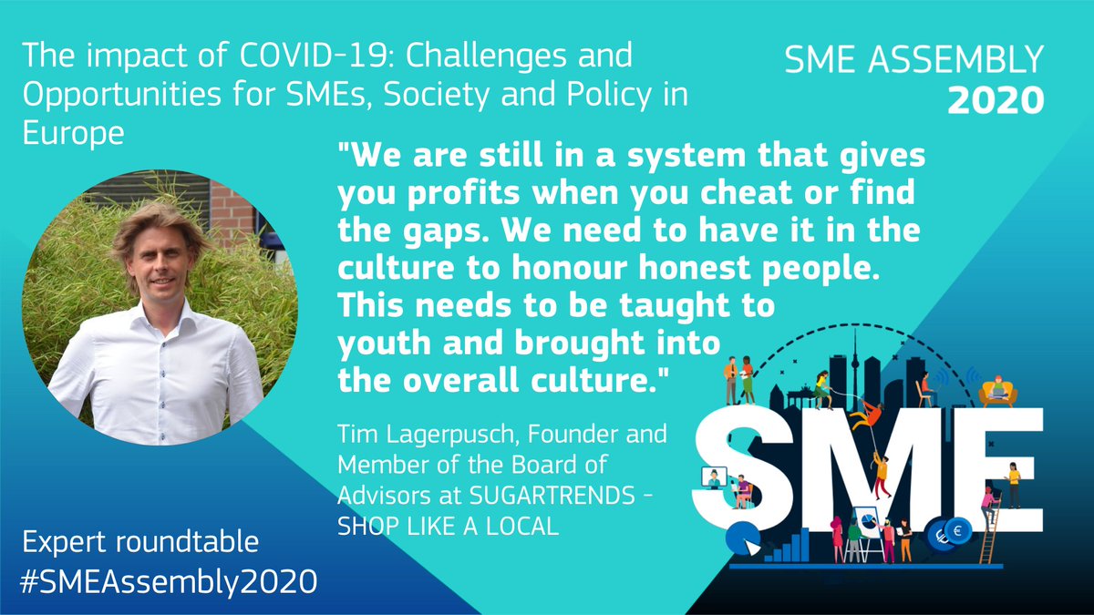 Tim Lagerpusch at #SMEAssembly2020 about the future of #SMEs in the context of honest business making ⬇️⬇️