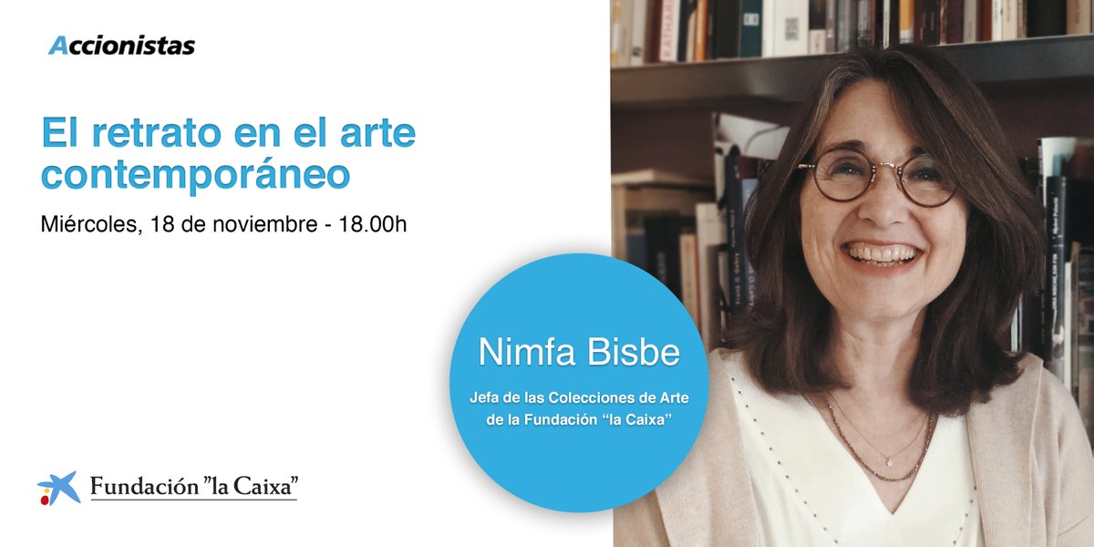 Mañana realizaremos una nueva conferencia para #accionistasCABK con Nimfa Bisbe, jefa de las colecciones de #arte de @FundlaCaixa
💡 "El retrato en el arte contemporáneo”- 18.00 h
Inscríbete ➡️ https://t.co/YbNy7Miaqq https://t.co/RyDbVVN72o