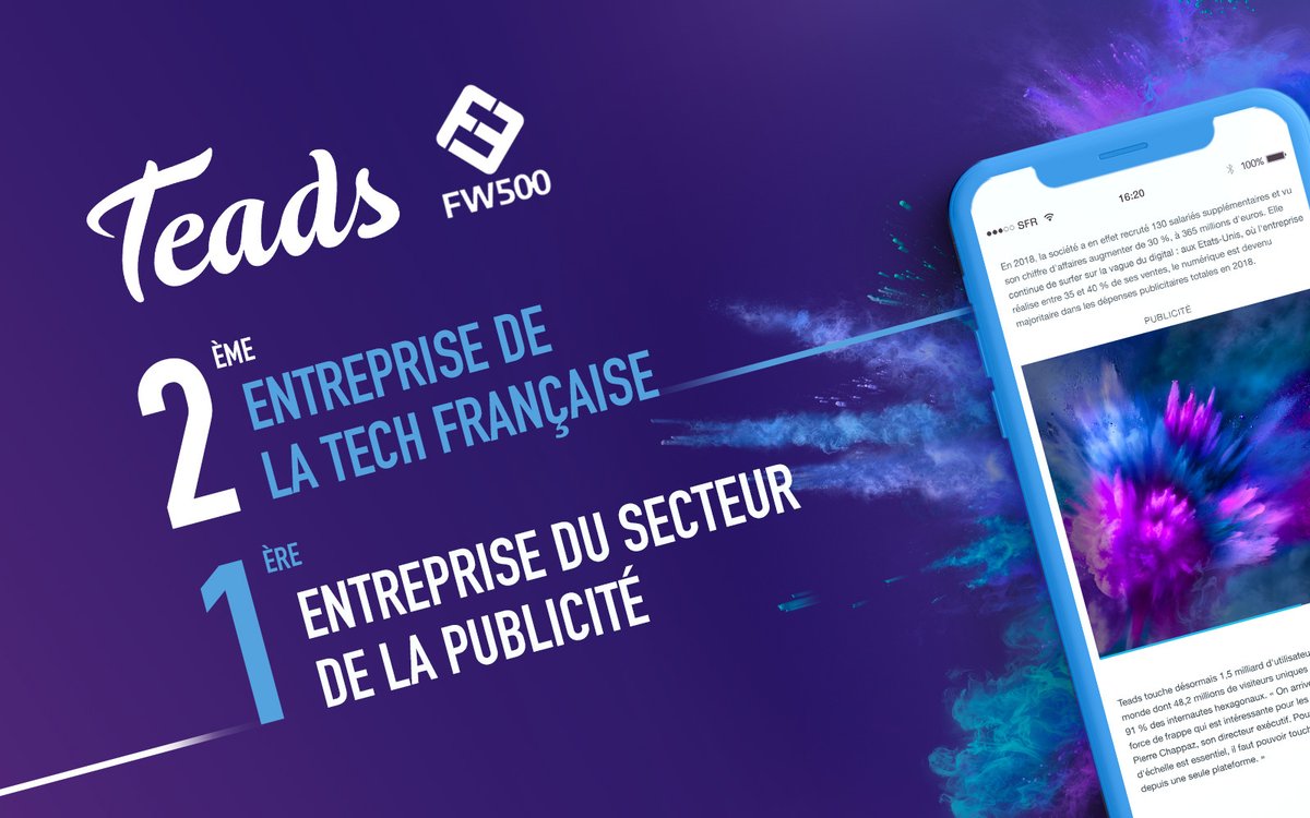 Teads est la 2ème entreprise de la #Tech française et la 1ère du secteur de la #publicité selon le classement 
<a href="/frenchweb/">By.FW.MEDIA</a> 500 ! Merci à tous nos partenaires pour leur confiance accordée au cours des dernières années, et bravo à toutes nos équipes ! #FW500