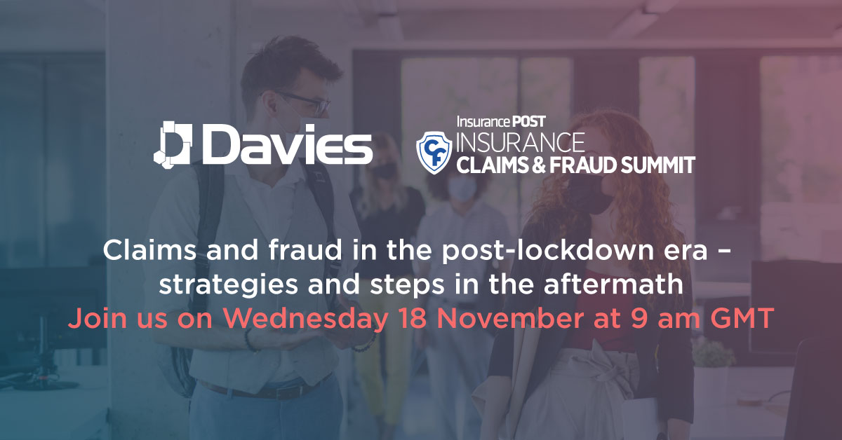 Davies_Group's tweet photo. We’re proud to sponsor @Insurance_Post's Claims &amp; Fraud Summit this week! 

Join us for tomorrow’s morning session when our Head of Investigations, Ahmed Esat discusses what claims &amp; fraud will look like in a post-lockdown era. 

Sign up here – https://t.co/hwZtDiLGmo #PostCFS https://t.co/MYTzAzt6li