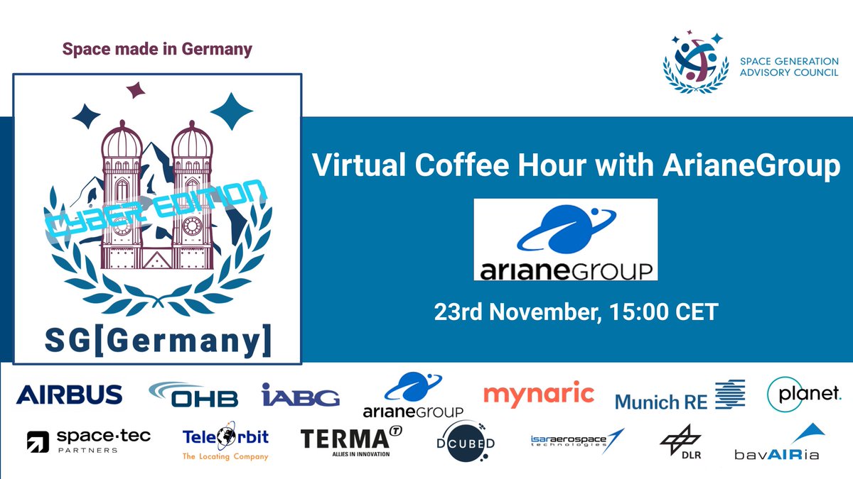 SGAC's tweet photo. You want to become a #SpaceEnabler? Then grab a cup of coffee and enjoy a casual conversation about how to become a space enabler with experts from ArianeGroup during the Virtual Coffee Hour of the SG[Germany] Cyber Edition on the 23rd Nov at 3pm CET https://t.co/8ShBncN0IN https://t.co/01b9YCOX9m