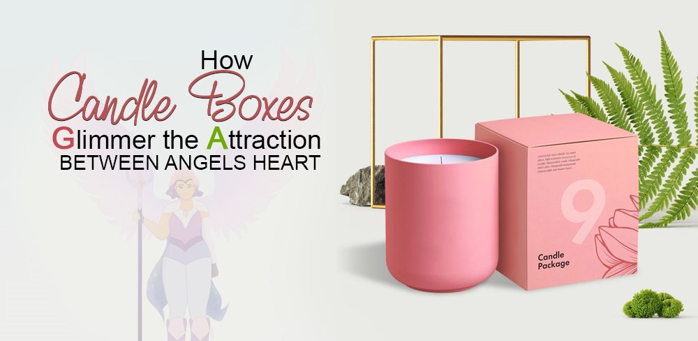 EricksonJerry3's tweet photo. How Candle Boxes Glimmer the Attraction between Angels Heart

https://t.co/w4jelC1PSq

#candleboxes #customcandleboxes #candleboxeswholesale https://t.co/oHEGtSfUfW