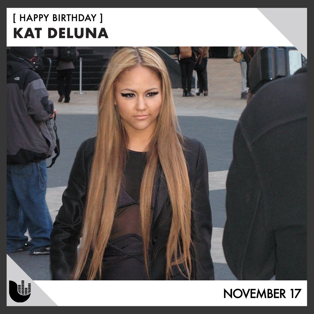 A very happy birthday to Kat DeLuna! 