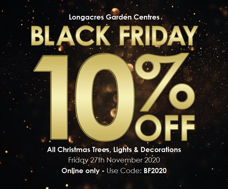 LongacresGC's tweet photo. Save 10% off Christmas Trees, Lights &amp; Decorations online with the code BF2020 this Black Friday! 🤑 #BlackFirday #Sale #GardenCentre #Xmas #Christmas https://t.co/B6aFlKbSU7
