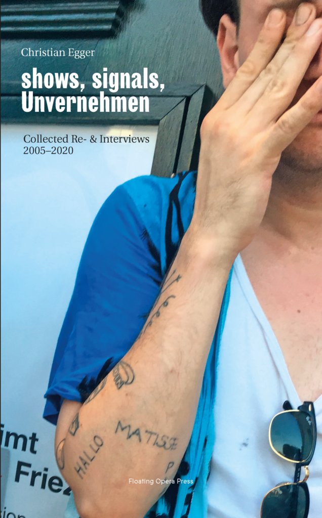 Namenow1man's tweet photo. "Shows, Signals, Unvernehmen: Collected Re- & Interviews 2005–2020" https://t.co/Mdgv87ygc0 #floatingoperapress #showssignalsunvernehmen https://t.co/N9vPMiARwf