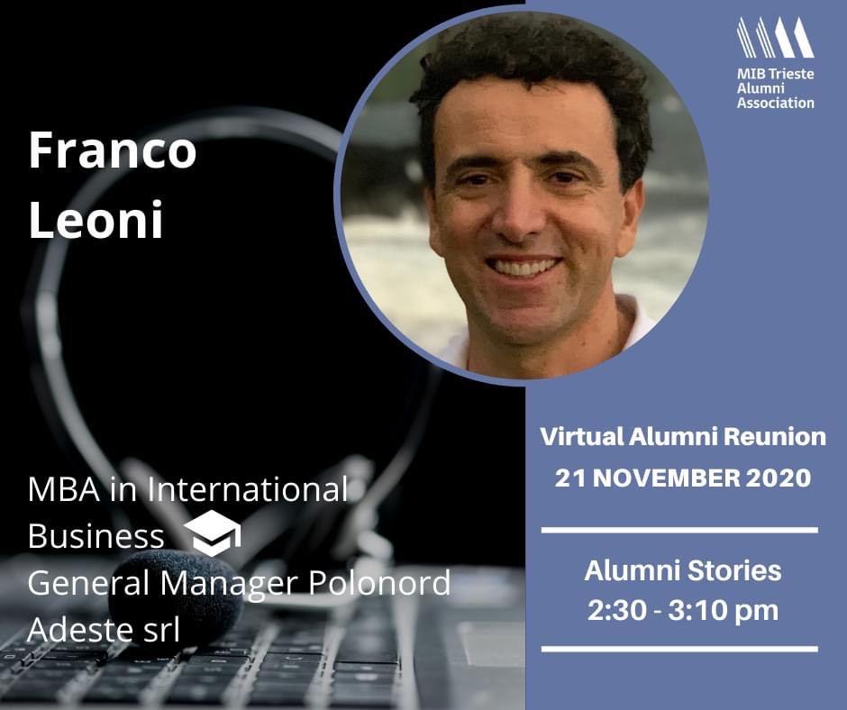 MIBAlumni's tweet photo. #MIBAlumni Virtual Reunion | #Nov21st 2020
ALUMNI STORIES. Let's "interview" the speakers!
It’s time to find out more about the MIBAlumni that will be present on our virtual stage!
Today we introduce Franco Leoni!
👉Register now: https://t.co/jZywSXIbes
#MIBSpirit https://t.co/D27EIZdhse