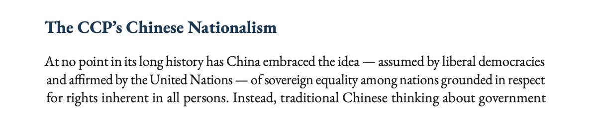 "At no point in its long history has China embraced the idea — assumed by liberal democracies and affirmed by the United Nations — of sovereign equality among nations grounded in respect for rights inherent in all persons." Instead it employs "traditional Chinese thinking." 7/n