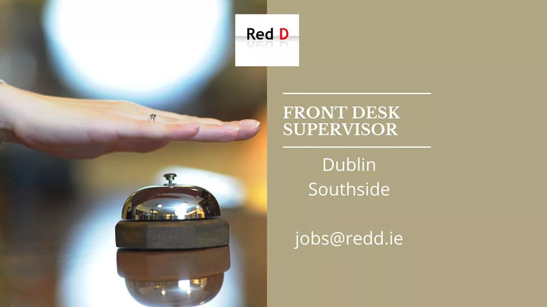 RedDRecruitment's tweet photo. Front Desk Supervisor for a beautiful Boutique Hotel in South Dublin
#hotelreception #reception #frontoffice #frontdesk #shiftleader #frontofhouse #receptionsupervisor #job #TeamLeader #hoteljobs #dublinjobs #jobfairydub #jobfairy #reddjobs #redd https://t.co/kzQBVgxlZb