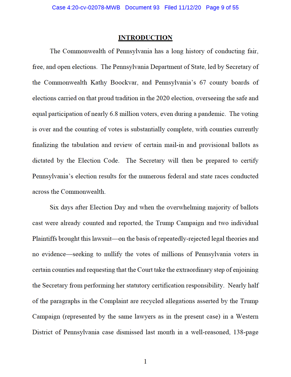 This hearing relates to motions to dismiss the case brought by the Trump campaign. Here's an excerpt from Pennsylvania Secretary of the Commonwealth Boockvar's memorandum in support of her motion to dismiss4/