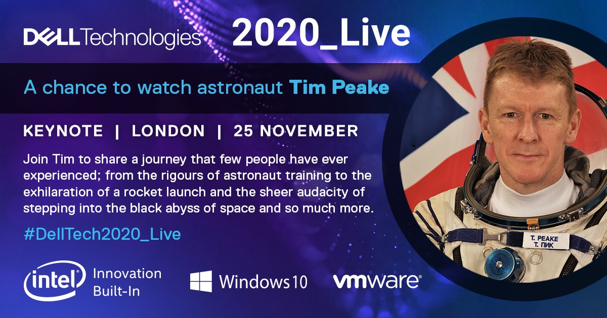JamesHulseCloud's tweet photo. Do not miss our keynote session at #DellTech2020_Live ! A unique opportunity to hear from astronaut Tim Peake. https://t.co/ZnRsqRm9Hx https://t.co/p7m2SbzCmt